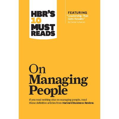 Hbr's 10 Must Reads on Managing People with Featured Article Leadership That Gets Results, by Daniel Goleman Review Harvard BusinessPevná vazba – Zboží Mobilmania