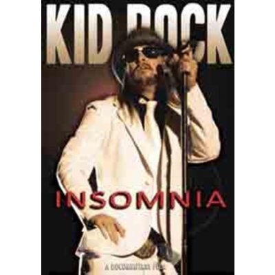 Kid Rock - Insomnia – Zbozi.Blesk.cz