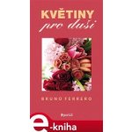 Květiny pro duši – Hledejceny.cz