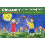 Říkanky pro rozvoj řeči - Jitka Tučková