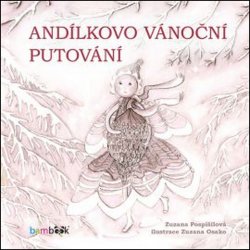 Andílkovo vánoční putování - Zuzana Pospíšilová