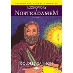 Rozhovory s Nostradamem - svazek I - Dolores Cannon – Hledejceny.cz