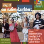 Our Native Daughters - Songs Of Our Native Daughters LP – Hledejceny.cz