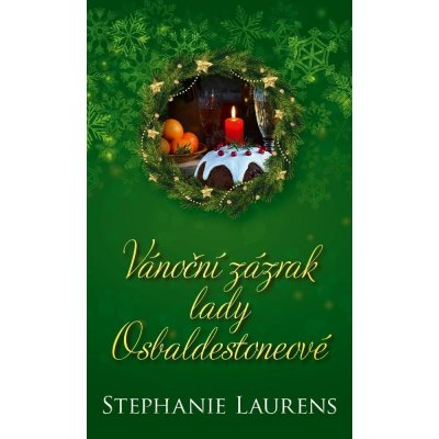 Laurens Stephanie - Vánoční zázrak lady Osbaldestoneové