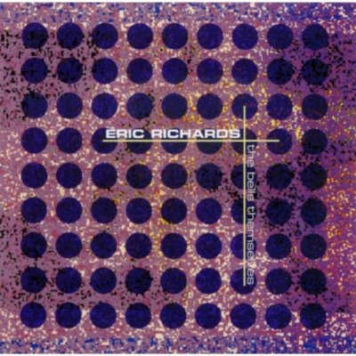 Eric Richards - The Bell Themselves CD – Zbozi.Blesk.cz