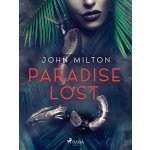 Paradise Lost - John Milton – Hledejceny.cz