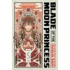 Komiks a manga Blade of the Moon Princess, Vol. 5 - Tacuja Endó