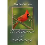 Osteen Dodie - Uzdravena z rakoviny