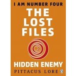 I Am Number Four: The Lost Files: Hidden Enem... - Pittacus Lore – Hledejceny.cz