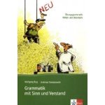 Grammatik mit Sinn und Verstand neu. Lehrbuch – Hledejceny.cz
