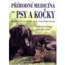 Přírodní medicína pro psy a kočky -- Kniha pro všechny milovníky zvířat - Richard H. Pitcairn a kol.