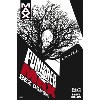 Punisher MAX 4 - Bez domova - Jason Aaron