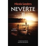 Nevěřte jí - Nicola Sanders – Zboží Dáma