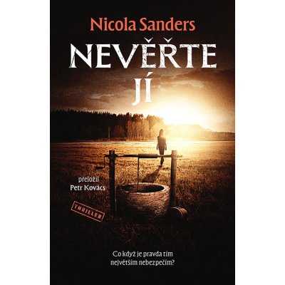 Nevěřte jí - Nicola Sanders – Zboží Dáma