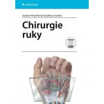 Chirurgie ruky - Pilný Jaroslav, Slodička Roman, kolektiv – Hledejceny.cz