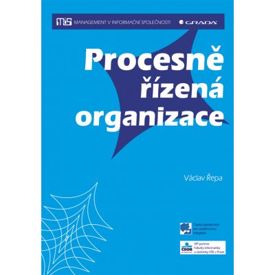 Procesně řízená organizace - Řepa Václav – Hledejceny.cz