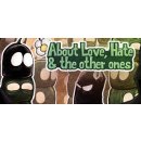 About Love, Hate and the other ones