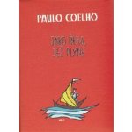 Jako řeka, jež plyne -- Vyprávění z let 1998-2005 - Paulo Coelho – Hledejceny.cz