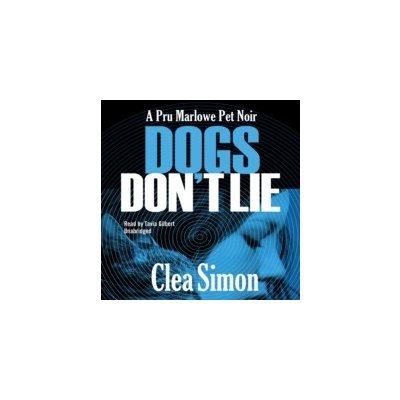 Dogs Don't Lie - Simon Clea, Gilbert Tavia – Hledejceny.cz