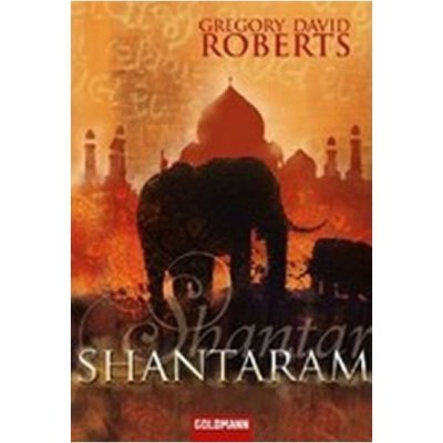 Shantaram - Gregory D Roberts