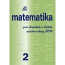  MATEMATIKA PRO DVOULETÉ A TŘÍLETÉ UČEBNÍ OBORY SOU 2.DÍL - Emil Calda