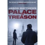 Palace of Treason - Jason Matthews - Paperback – Zboží Mobilmania