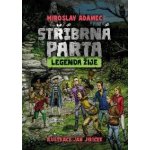 Stříbrná parta - Legenda žije - Miroslav Adamec – Hledejceny.cz