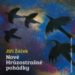 Nové hrůzostrašné pohádky - Jiří Žáček – Hledejceny.cz