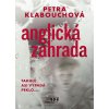 Anglická zahrada - Petra Klabouchová