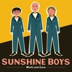 Sunshine Boys - Work And Love CD – Sleviste.cz