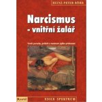 Narcismus - vnitřní žalář – Hledejceny.cz
