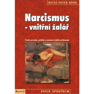 Narcismus - vnitřní žalář – Hledejceny.cz