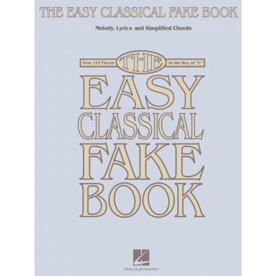 THE EASY CLASSICAL FAKE BOOK melodie / akordy