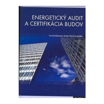 Energetický audit a certifikácia budov – Hledejceny.cz