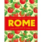 Rome: Classic recipes from the eternal city – Audrey Cosson, Lucia Tersigni – Hledejceny.cz