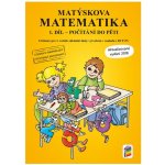 Matýskova matematika 1. díl - Počítání do pěti (1A35) – Hledejceny.cz