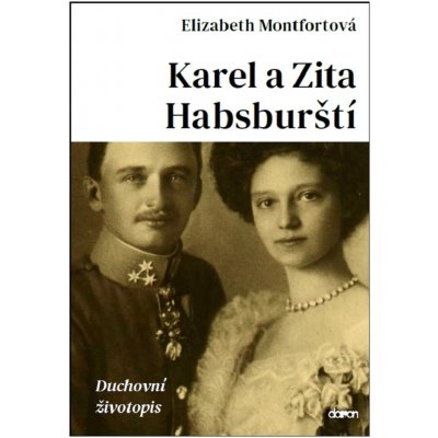 Karel a Zita Habsburští – Hledejceny.cz