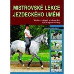 Mistrovské lekce jezdeckého umění – Hledejceny.cz