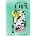 Dokořán Jak to chodí u opic – Hledejceny.cz