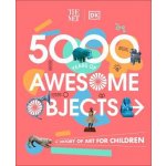 The Met 5000 Years of Awesome Objects - Aaron Rosen, Susie Hodge, Susie Brooks, Mary Richards – Hledejceny.cz