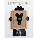 Isidro Ferrer. About Nothing