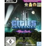 Cities: Skylines - After Dark – Hledejceny.cz