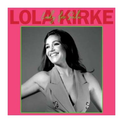 LOLA KIRKE - Lady For Sale LP