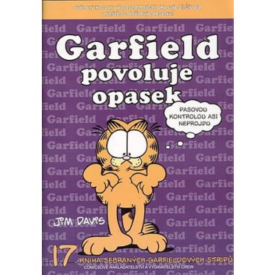 Garfield povoluje opasek