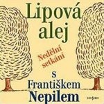Lipová alej - František Nepil – Hledejceny.cz