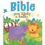 Bible pro kluky a holky Lois Rock, Kay Widdowson – Zbozi.Blesk.cz