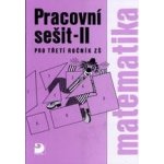 Matematika pro 3. ročník ZŠ - 2. část - Pracovní sešit - Coufalová Jana – Hledejceny.cz