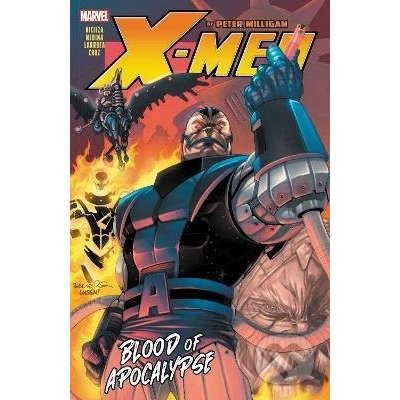 X-men 2: Blood Of Apocalypse - Peter Milligan, Fabian Nicieza, Lan Medina (ilustrátor) – Hledejceny.cz