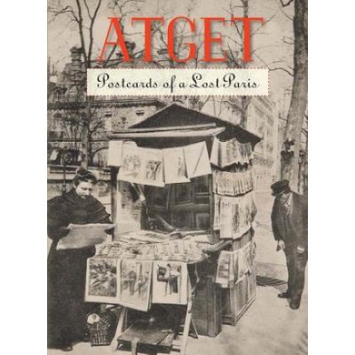 Atget: Postcards of a Lost Paris Museum of Fine ArtsPevná vazba