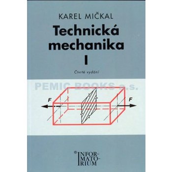 Technická mechanika I